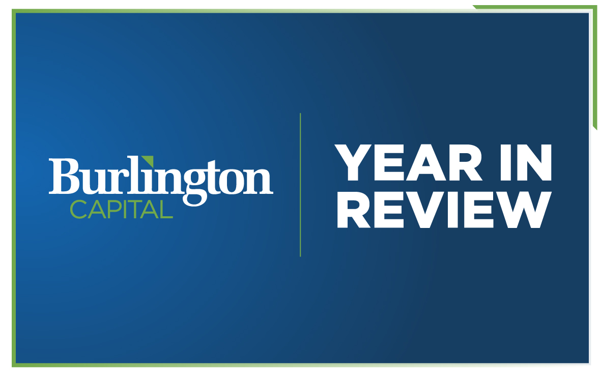 Burlington Capital Year in Review